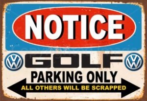 Golf parking only peltikyltti
