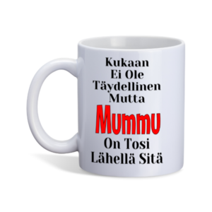 Muki lähes taydelliselle Mummulle